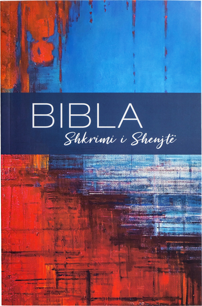 BIBLA Shkrimi i Shenjte. Albanian Bible